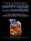 Happy Hour Is for Amateurs